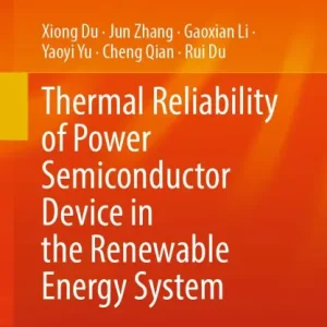 Secure Checkout Thermal Reliability of Power Semiconductor Device in the Renewable Energy System