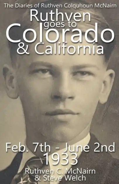 Special Offer Ruthven Goes to Colorado and California 1933