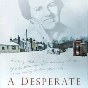 Certified A Desperate Business: The Murder of Muriel McKay