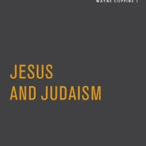Jesus and Judaism Must Have