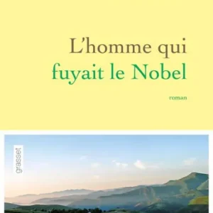 Popular L'homme qui fuyait le Nobel