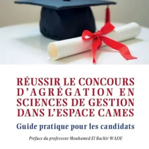 RÃ¯Â¿Â½ussir le concours d'agrÃ¯Â¿Â½gation en sciences de gestion dans l'espace CAMES: Guide pratique pour les candidats Buy Direct