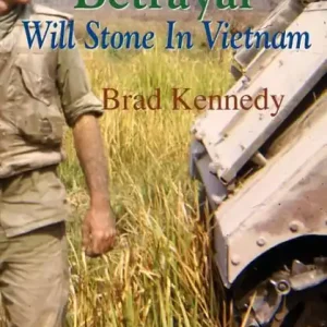 Best Choice Betrayal: Will Stone in Vietnam