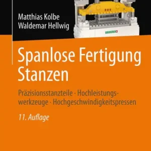 Spanlose Fertigung Stanzen: Prï¿½zisionsstanzteile, Hochleistungswerkzeuge, Hochgeschwindigkeitspressen One Day Deal