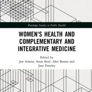 Women's Health and Complementary and Integrative Medicine Best Price