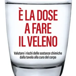 Handmade È la dose a fare il veleno: Valutare i rischi delle sostanze chimiche dalla tavola alla cura del corpo
