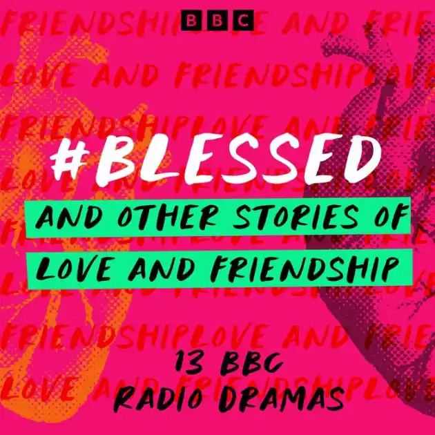 #Blessed and other stories of love and friendship: 13 BBC Radio Dramas Factory Price