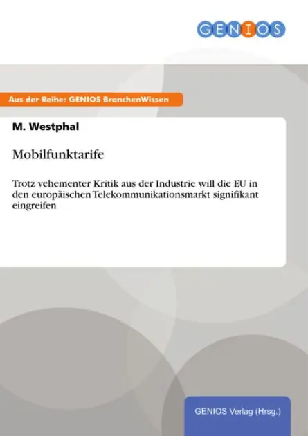 Premium Mobilfunktarife: Trotz vehementer Kritik aus der Industrie will die EU in den europäischen Telekommunikationsmarkt signifikant eingreifen