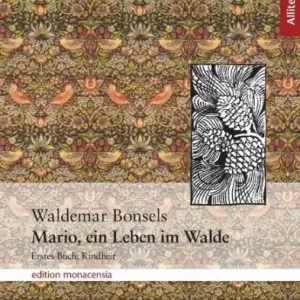 Price Cut Mario, ein Leben im Walde: Erstes Buch: Kindheit