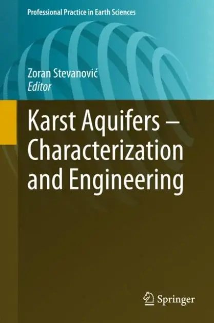 Hassle-Free Returns Karst Aquifers - Characterization and Engineering