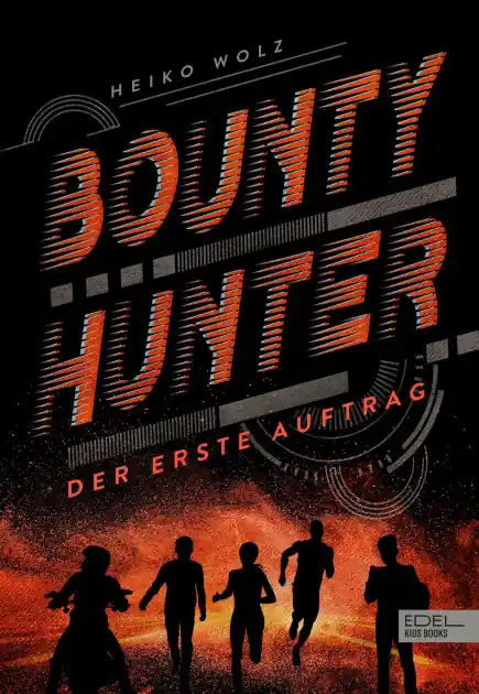 Weekend Sale Bounty Hunter - Der erste Auftrag: Ein rasanter und actionreicher Jugend-Thriller über ein Teenager-Kopfgeldjäger-Team