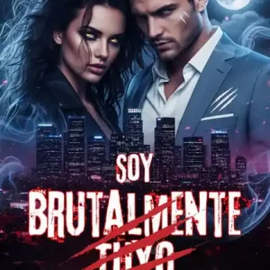 Bulk Order Soy Brutalmente Tuyo: Una novela romántica oscura sobre un multimillonario cambiaformas lobo