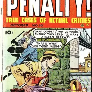 One Day Deal Crime Must Pay The Penalty Number 10 Crime Comic Book