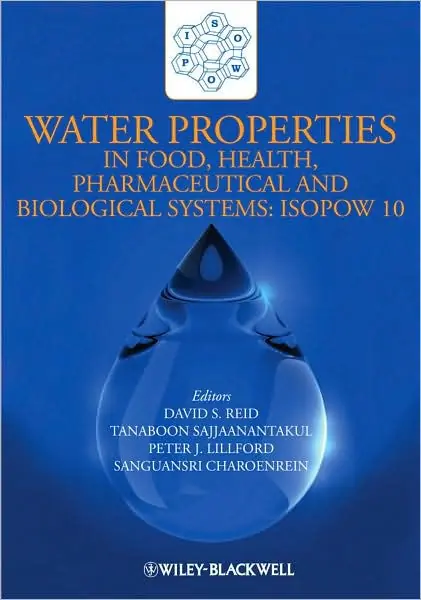 Exclusive Offer Water Properties in Food, Health, Pharmaceutical and Biological Systems: ISOPOW 10