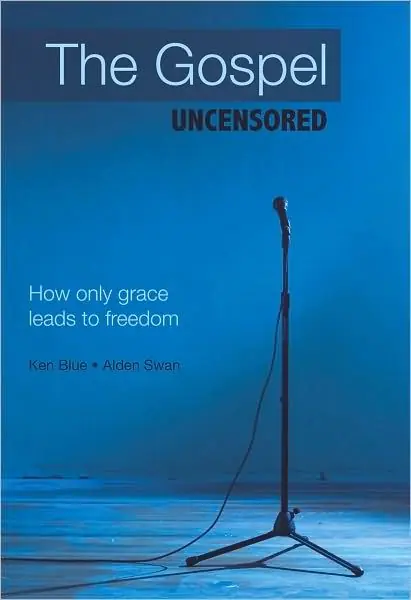 The Gospel Uncensored: How Only Grace Leads to Freedom Next Day Delivery