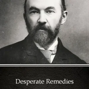 Desperate Remedies by Thomas Hardy (Illustrated) Super Sale