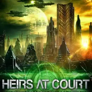 Heirs at Court (The Marmoros Trilogy, #3) Viral