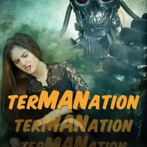 TerMANation While Supplies Last