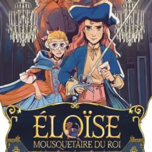 Éloïse, Mousquetaire du roi Limited Time