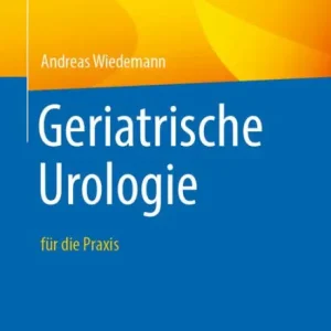 Geriatrische Urologie: für die Praxis While Supplies Last
