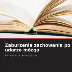 Order Now Zaburzenia zachowania po udarze mÃ¯Â¿Â½zgu