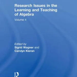 Research Issues in the Learning and Teaching of Algebra: the Research Agenda for Mathematics Education, Volume 4 Last Chance