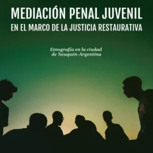 Best Choice Mediación Penal Juvenil con Etnografía en ciudad de Neuquén