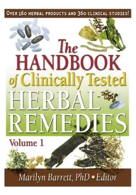 Don’t Miss Out The Handbook of Clinically Tested Herbal Remedies, Volumes 1 & 2