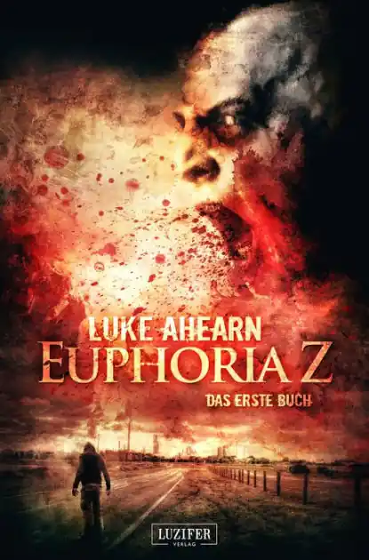 Modern EUPHORIA Z: Zombie-Thriller