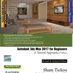 Autodesk 3ds Max 2017: A Comprehensive Guide, 17th Edition Editor’s Pick
