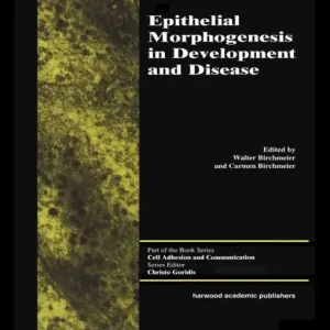 Epithelial Morphogenesis in Development and Disease Special Discount