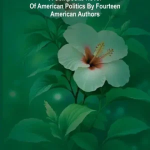 The sturdy oak: $b a composite novel of American politics by fourteen American authors Viral