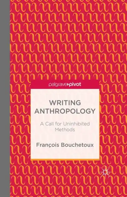 Writing Anthropology: A Call for Uninhibited Methods Bargain