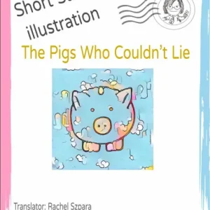 One Day Deal The Pigs Who Couldn't Lie