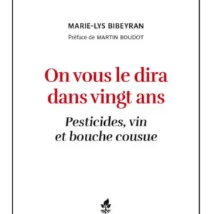 Express Delivery On vous le dira dans 20 ans: Pesticides, vin et bouche cousue