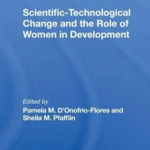 Scientific-technological Change And The Role Of Women In Development Order Now