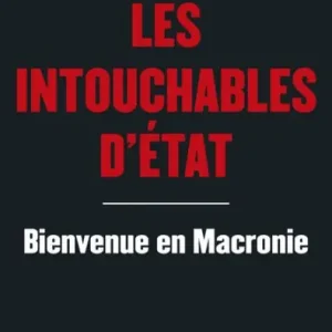 Don’t Miss Out Les Intouchables d'État