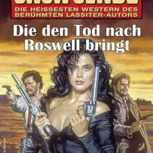 Top Rated Jack Slade 921: Die den Tod nach Roswell bringt