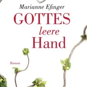 Free Delivery Gottes leere Hand: Roman