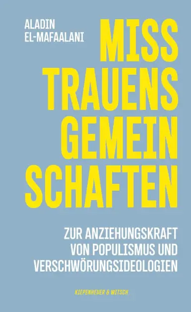 Flash Sale Misstrauensgemeinschaften: Zur Anziehungskraft von Populismus und Verschwörungsideologien