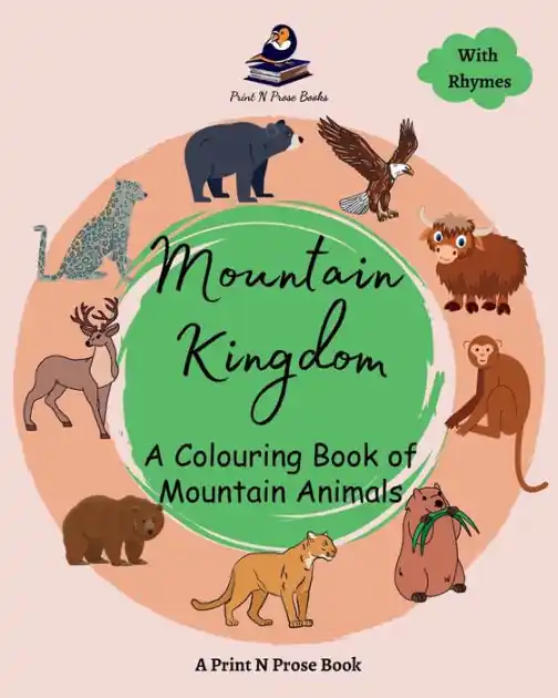 Save Now Mountain Kingdom - A Colouring Book of Mountain Animals - Coloring Activity Book for 6 to 8 Years Old Creative Kids