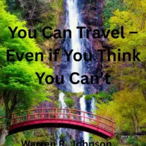 You Can Travel -- Even if You Think You Can't Express Delivery