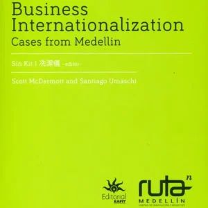 Business Internationalization: Cases from Medellin Genuine