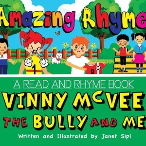 Amazing Rhyme, Vinny McVee, The Bully And Me: A Read and Rhyme Book Top Rated