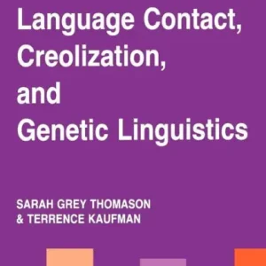Language Contact, Creolization, and Genetic Linguistics Best Price