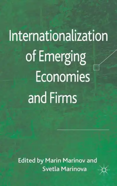 Internationalization of Emerging Economies and Firms Special Offer