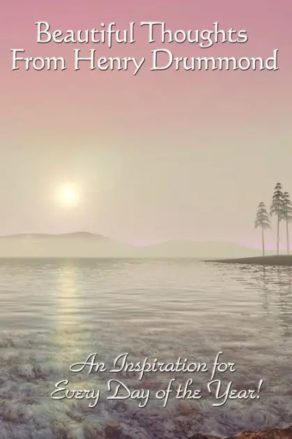 Best Choice Beautiful Thoughts from Henry Drummond