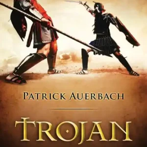 Genuine Trojan Horse: How the Greeks Won the Trojan War
