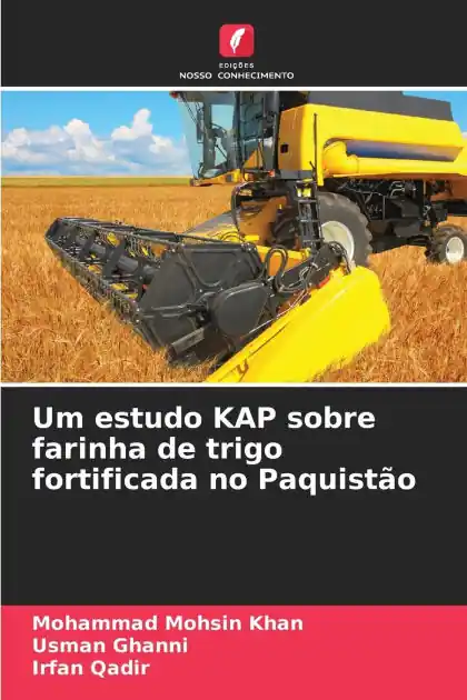 Don’t Miss Out Um estudo KAP sobre farinha de trigo fortificada no Paquist�o