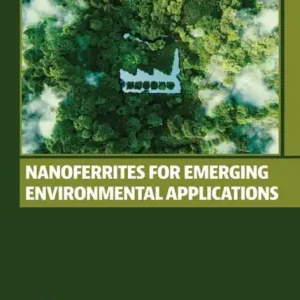 Best Seller Nanoferrites for Emerging Environmental Applications